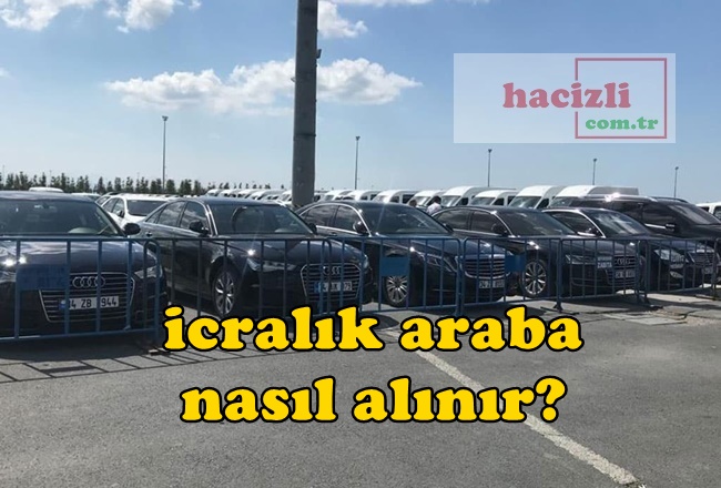 E-Devlet İcralık Arabalar Nasıl Alınır?